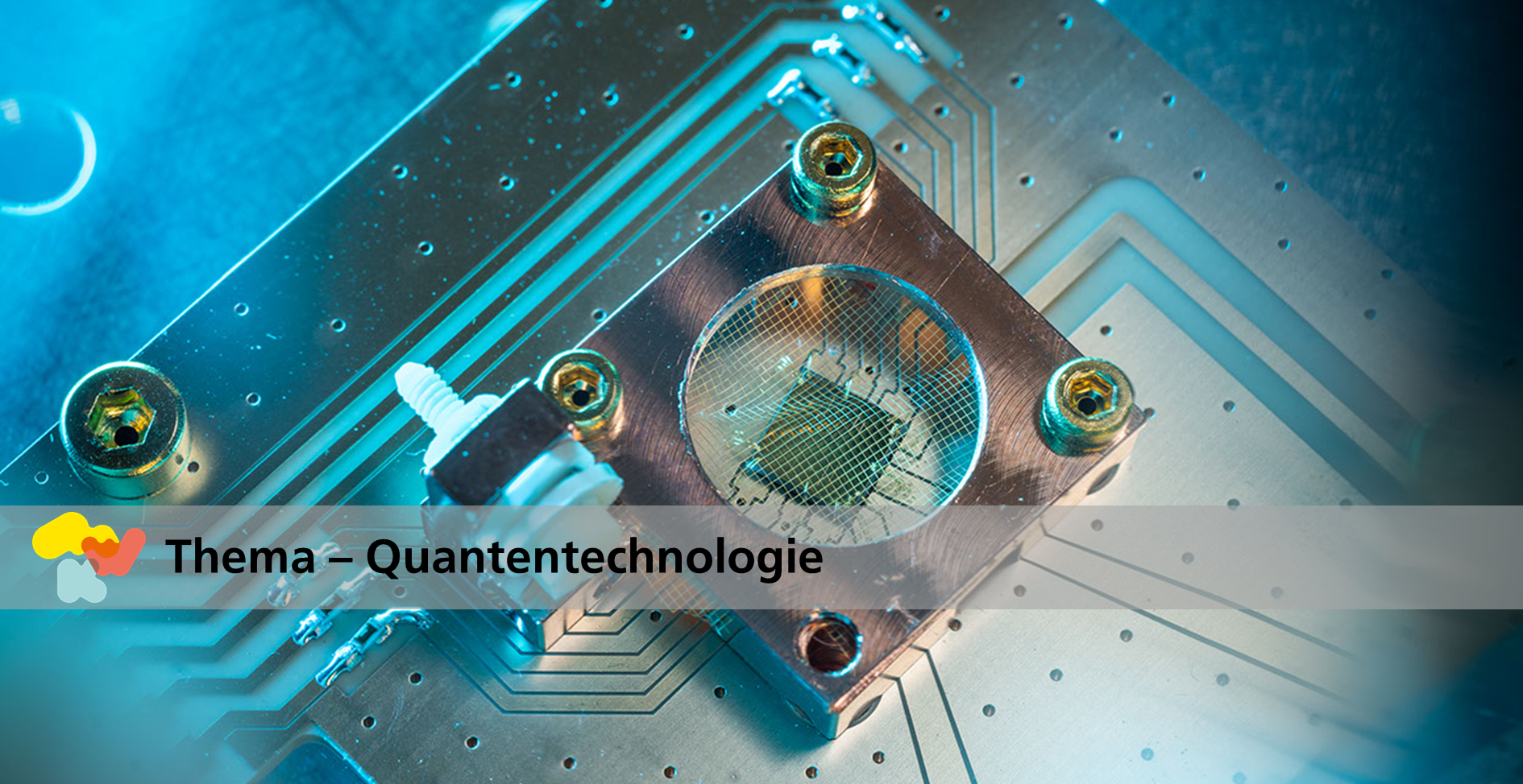Schmuckbild für Themenseite Quantentechnologie